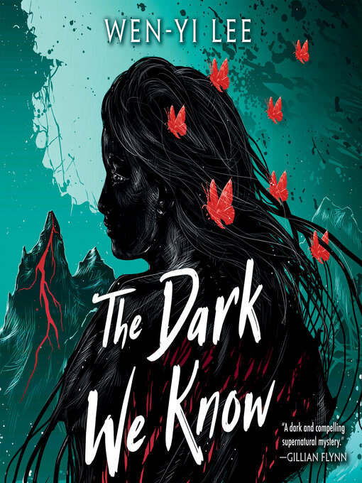 Title details for The Dark We Know by Wen-Yi Lee - Available